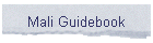 Mali Guidebook